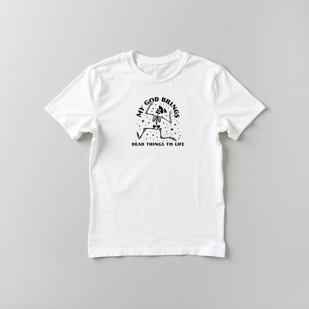 My God Brings Dead Things to Life — custom print by Terri's Closet