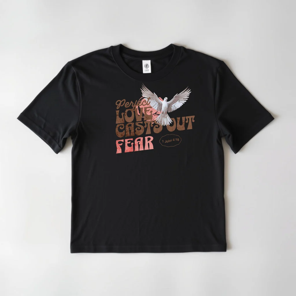 Perfect Love Casts out Fear — custom print by Terri's Closet
