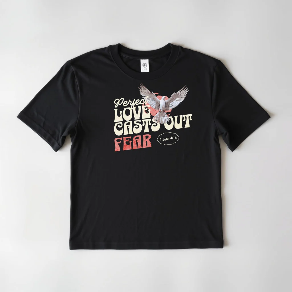 Perfect Love Casts out Fear2 — custom print by Terri's Closet